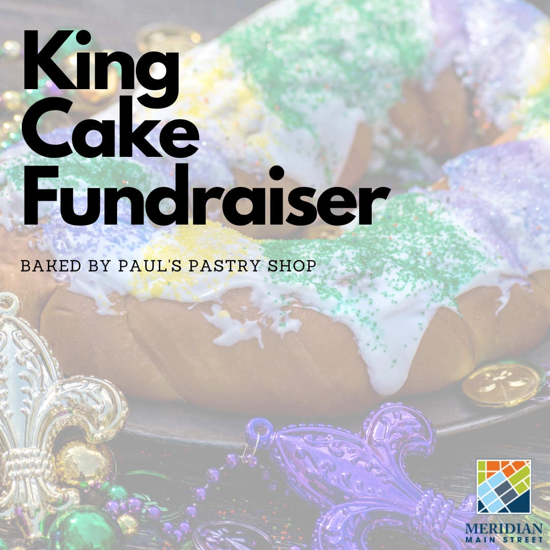 King Cake Fundraiser - Meridian Main Street cover image