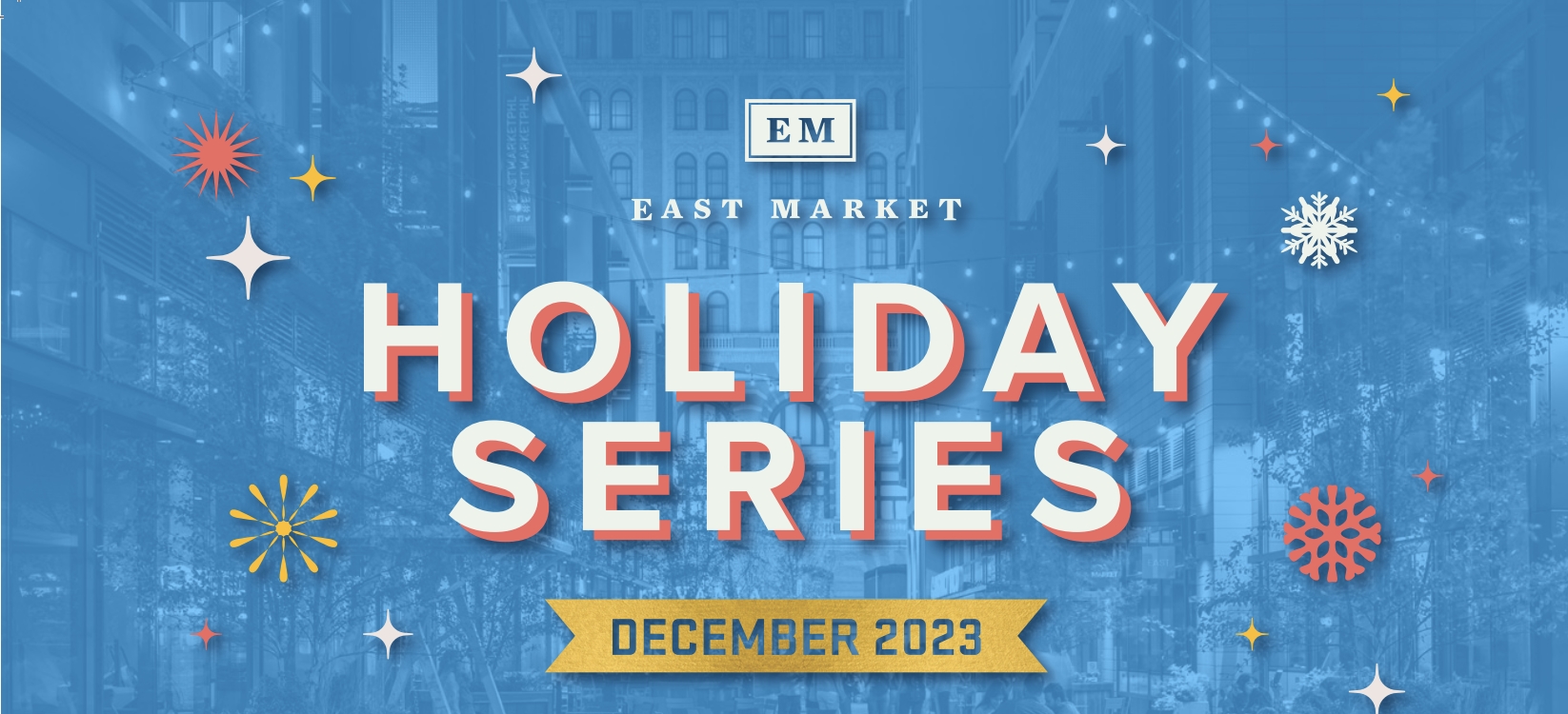 East Market Holiday Series: Crafts, Carols, and Cocktails