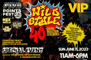 VIP Admission to NHHM Hip-Hop Toy Exhibit, Booth & Wild Style 40th Anniversary Podcast/Induction + Sunday Festival Pass cover picture