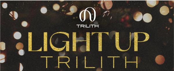 Light Up Trilith 2025