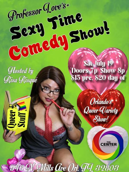 Professor Love's Sexy Time Comedy Show, Hosted by Risa Risqué