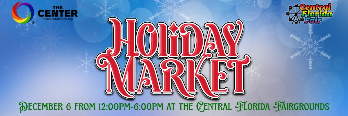 Holiday Market - Presented by The Center