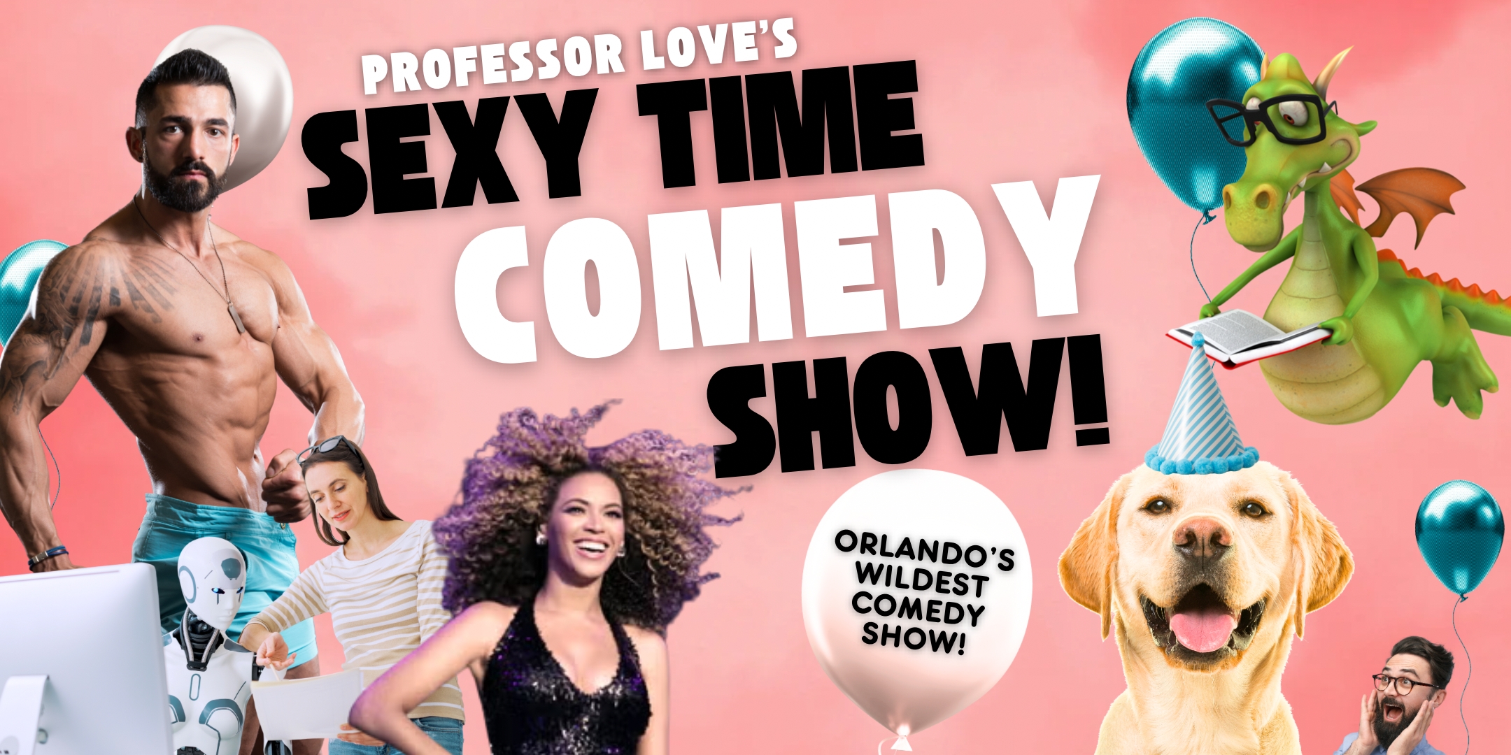 Professor Love's Sexy Time Comedy Show - August