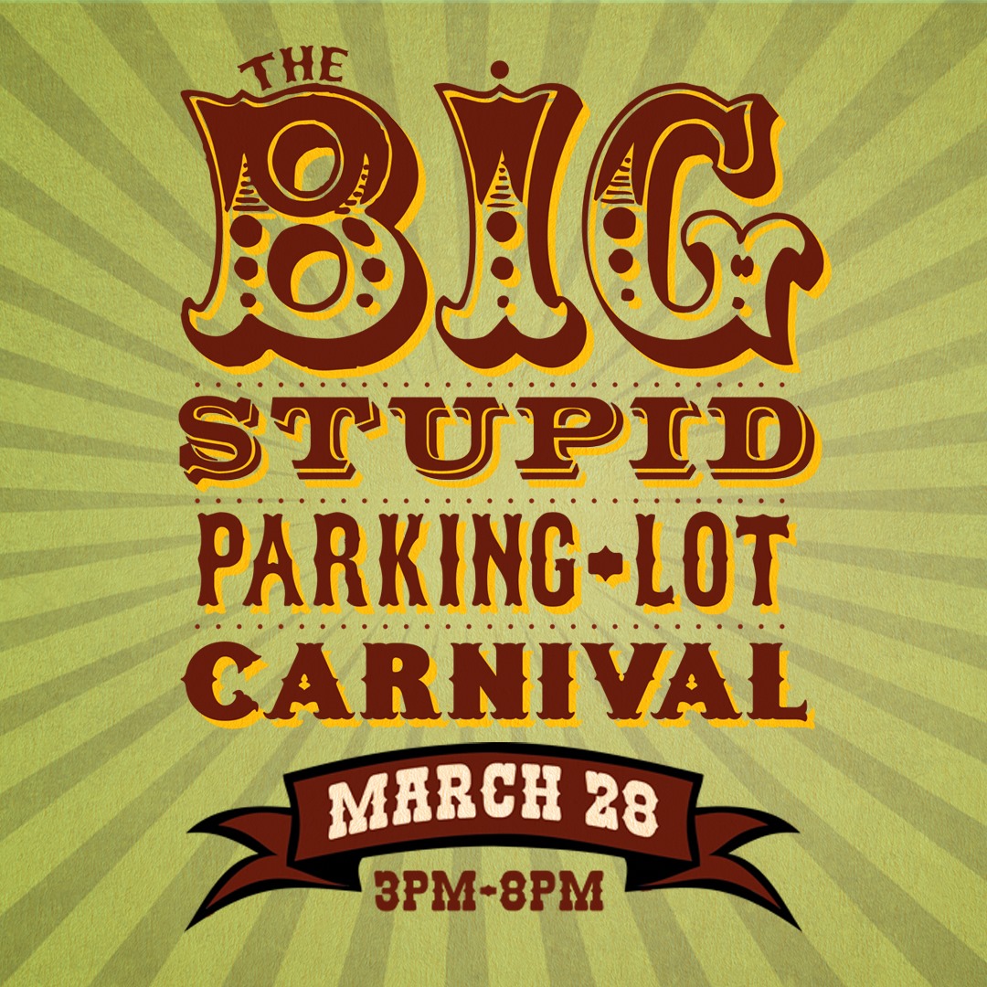 Dad's Garage Big Stupid Parking Lot Carnival