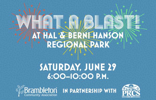 What a Blast! @  Hal & Berni Hanson Regional Park