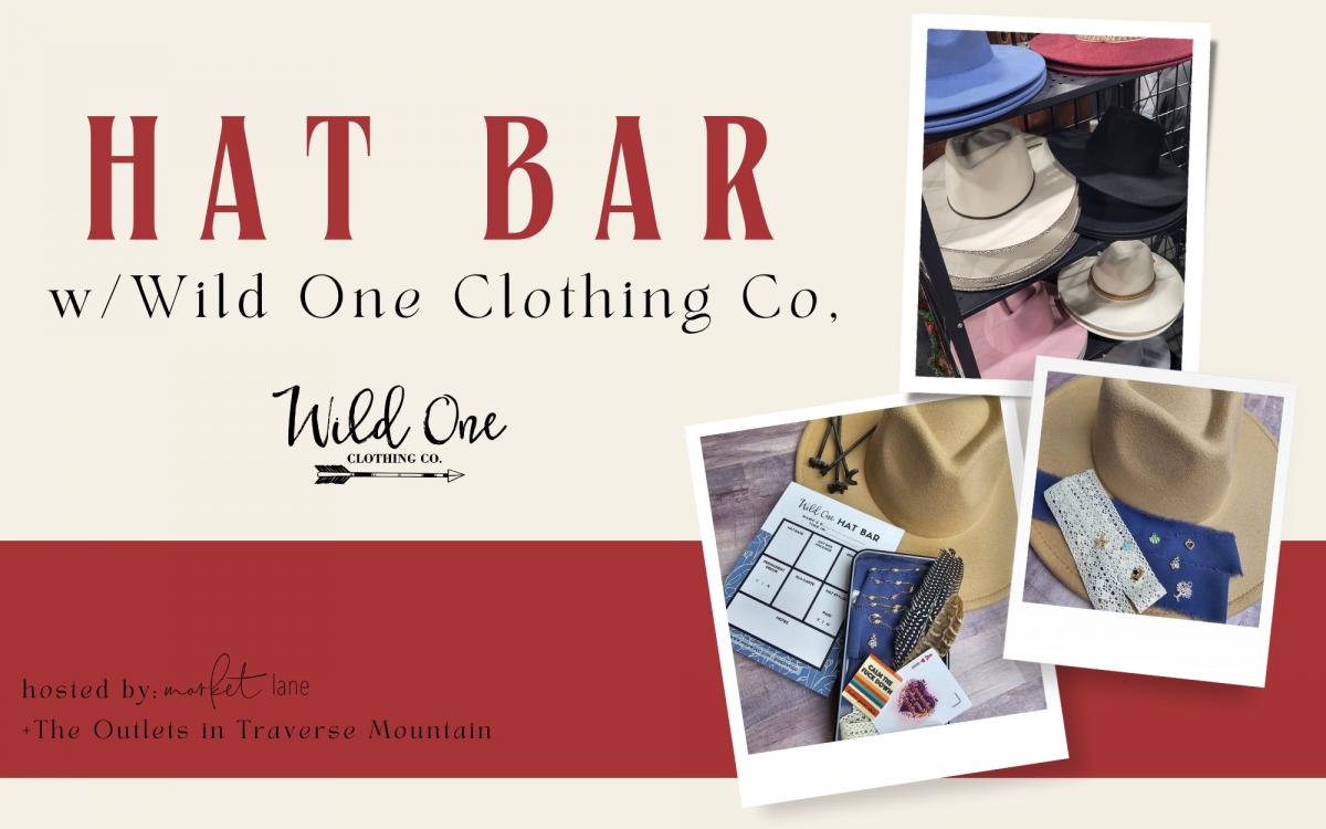 Hat Bar w/Wild One Clothing Co.