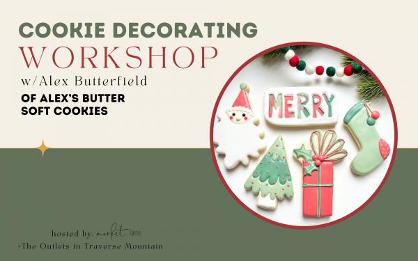 Cookie Decorating Workshop w/Alex Butterfield