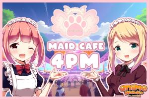 Sat. 4pm - AW Maid Cafe (Hosted by Animaru Maids) cover picture