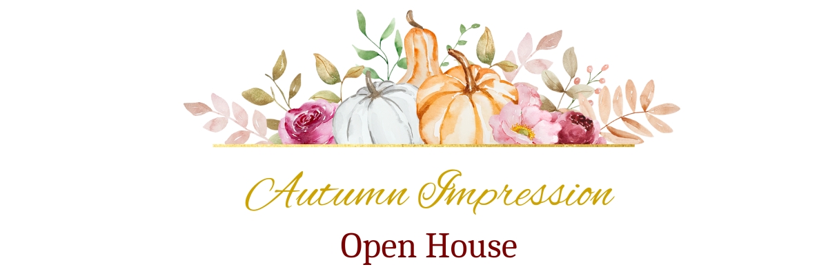Autumn Impression Open House