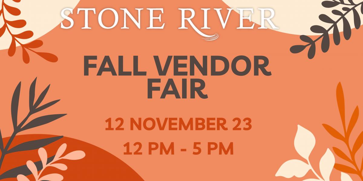 Stone River Fall Vendor Fair Eventeny