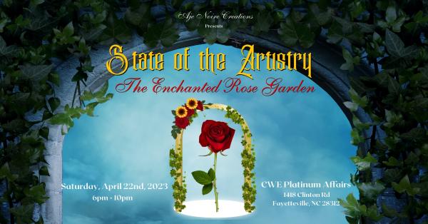 State of the ARTistry: The Enchanted Rose Garden Art Auction