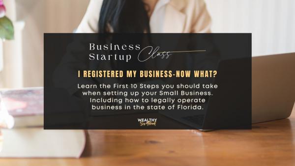 Business Startup Class - Business Foundation