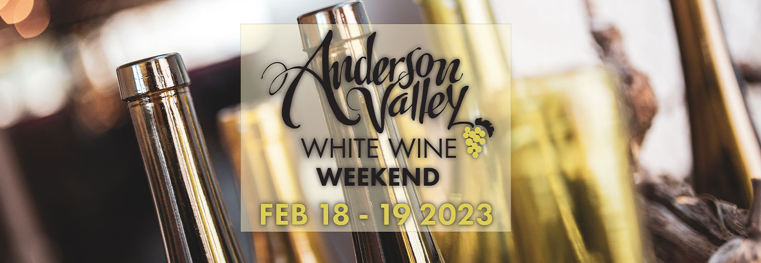 Anderson Valley Winter White Wine Festival