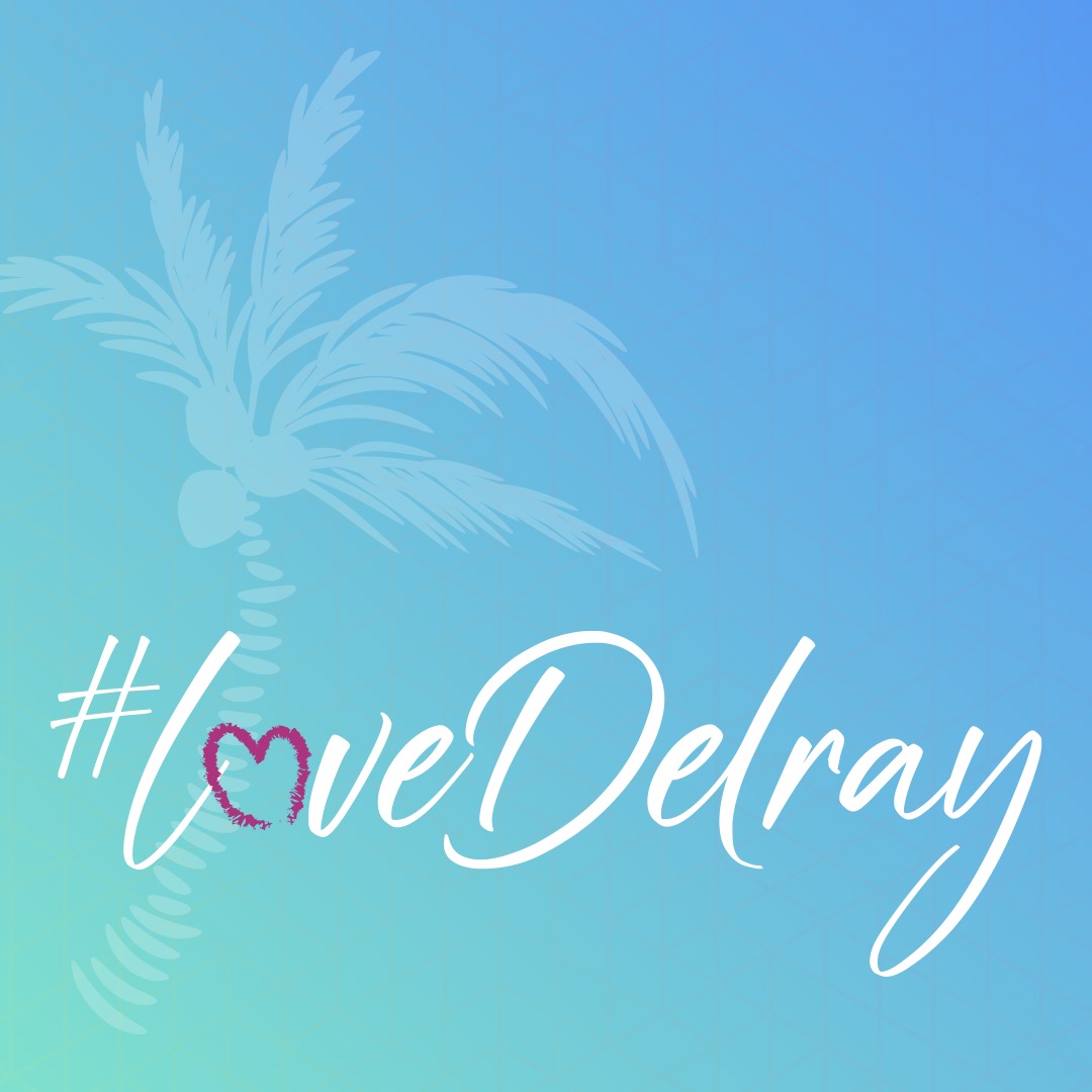 Summer of #LoveDelray Campaign cover image