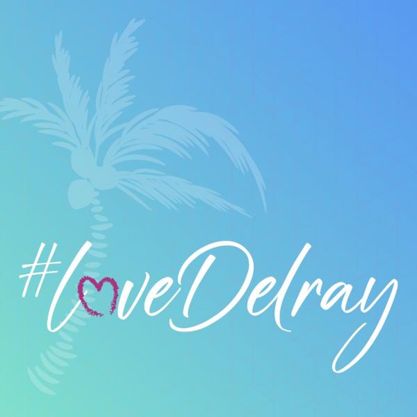 Summer of #LoveDelray Campaign