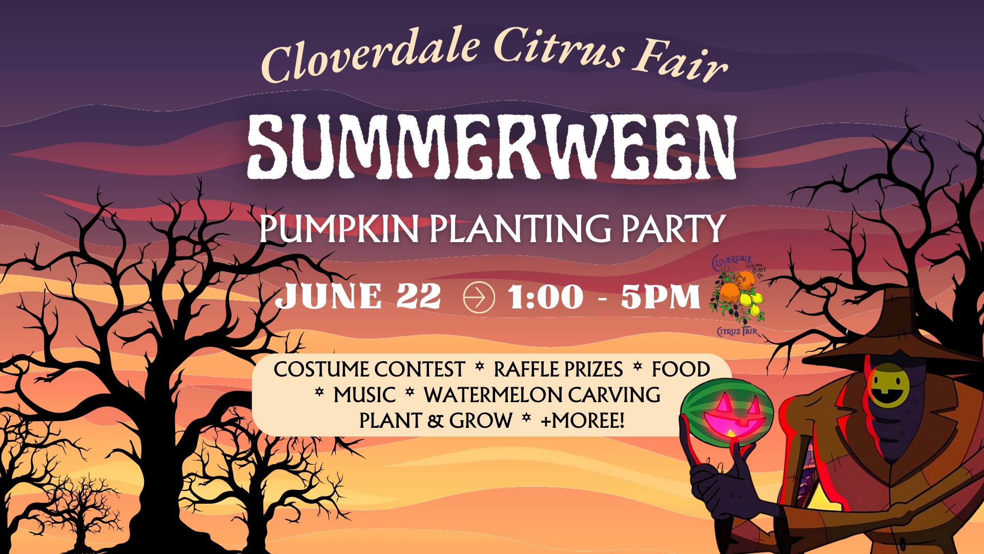 Summerween - Cloverdale Citrus Fair