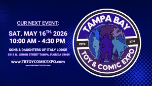 TAMPA BAY TOY & COMIC EXPO VENDOR