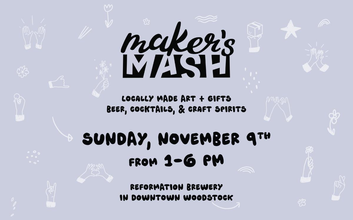 Maker's Mash at Reformation - November 9, 2025