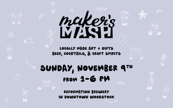 Maker's Mash at Reformation - November 9, 2025