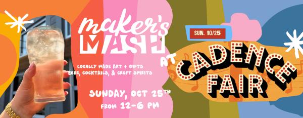 Maker Application - Oct 25th Cadence Fair