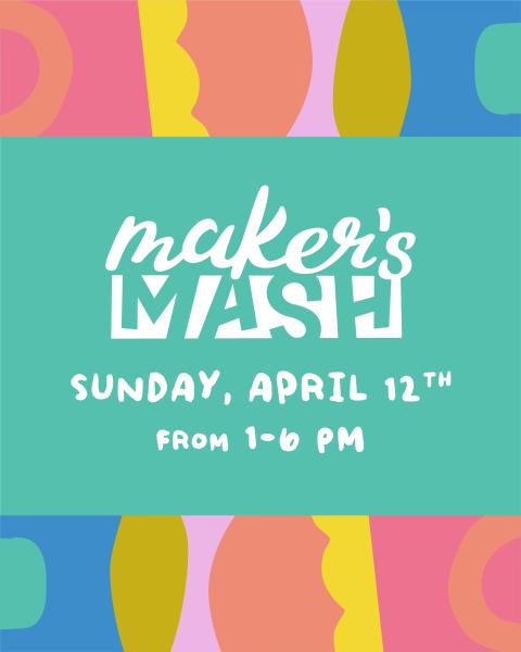 Maker's Mash at Reformation - April 12, 2026