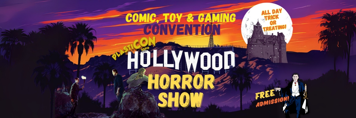 Hollywood Horror Show  2025:  Comic, Toy & Gaming Convention