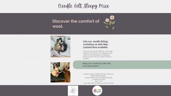 Needle Felting Mice Class