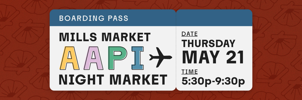 Mills Night Market: AAPI Edition
