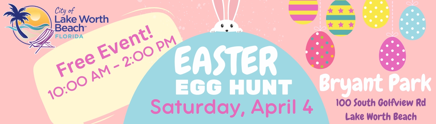 City of Lake Worth Beach Easter Egg Hunt - Liability Waiver