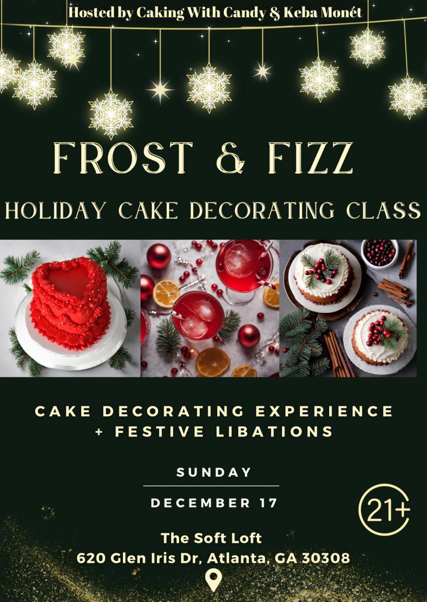 Frost & Fizz: Holiday Cake Decorating and Cocktail Class cover image