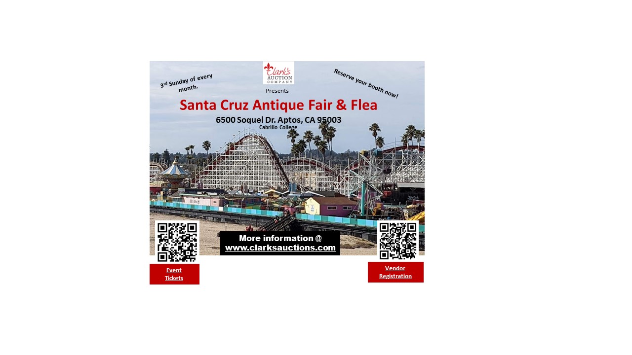 Clark's Auction Company  Presents Santa Cruz Antique Fair & Flea cover image