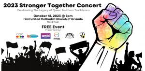 10/18 - Stronger Together Concert: Celebrating The Legacy of Queer Southern Trailblazers cover picture