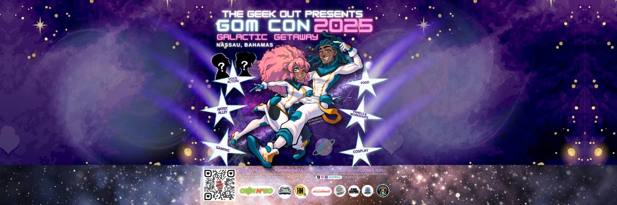 GOM CON GALACTIC GETAWAY