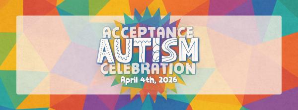 3rd Annual Autism Acceptance Celebration