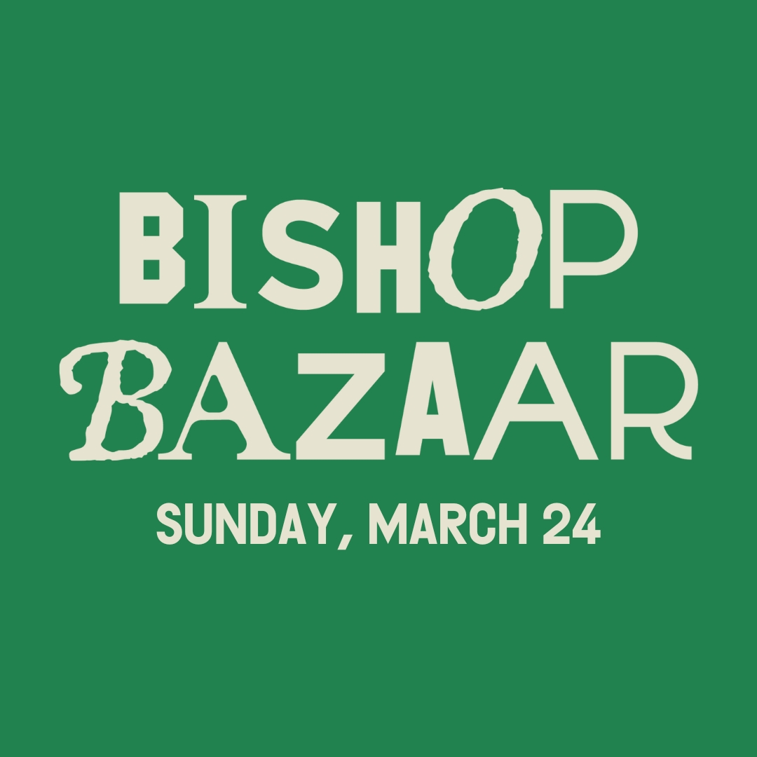 Bishop Bazaar - Sunday, March 24th cover image