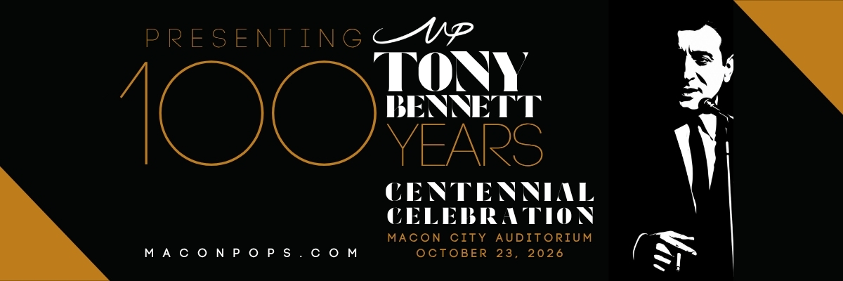 Macon Pops: Tony Bennett, 100 Years