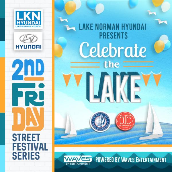 2nd Friday Street Festival - Celebrate the Lake
