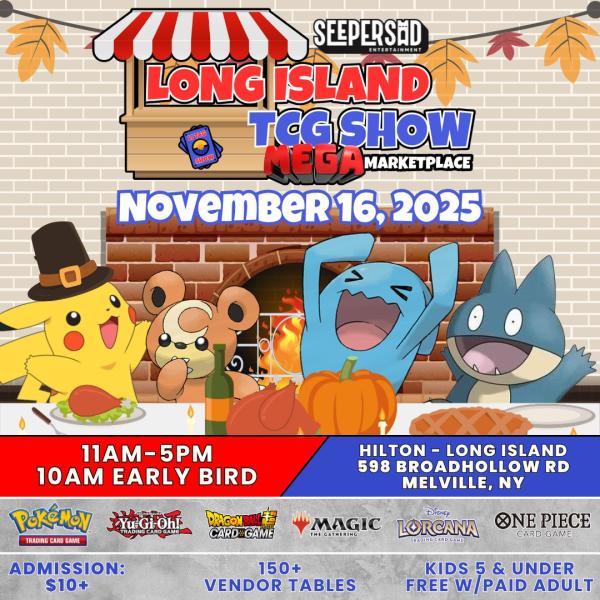 Long Island TCG Show MEGA Marketplace - Nov 2025