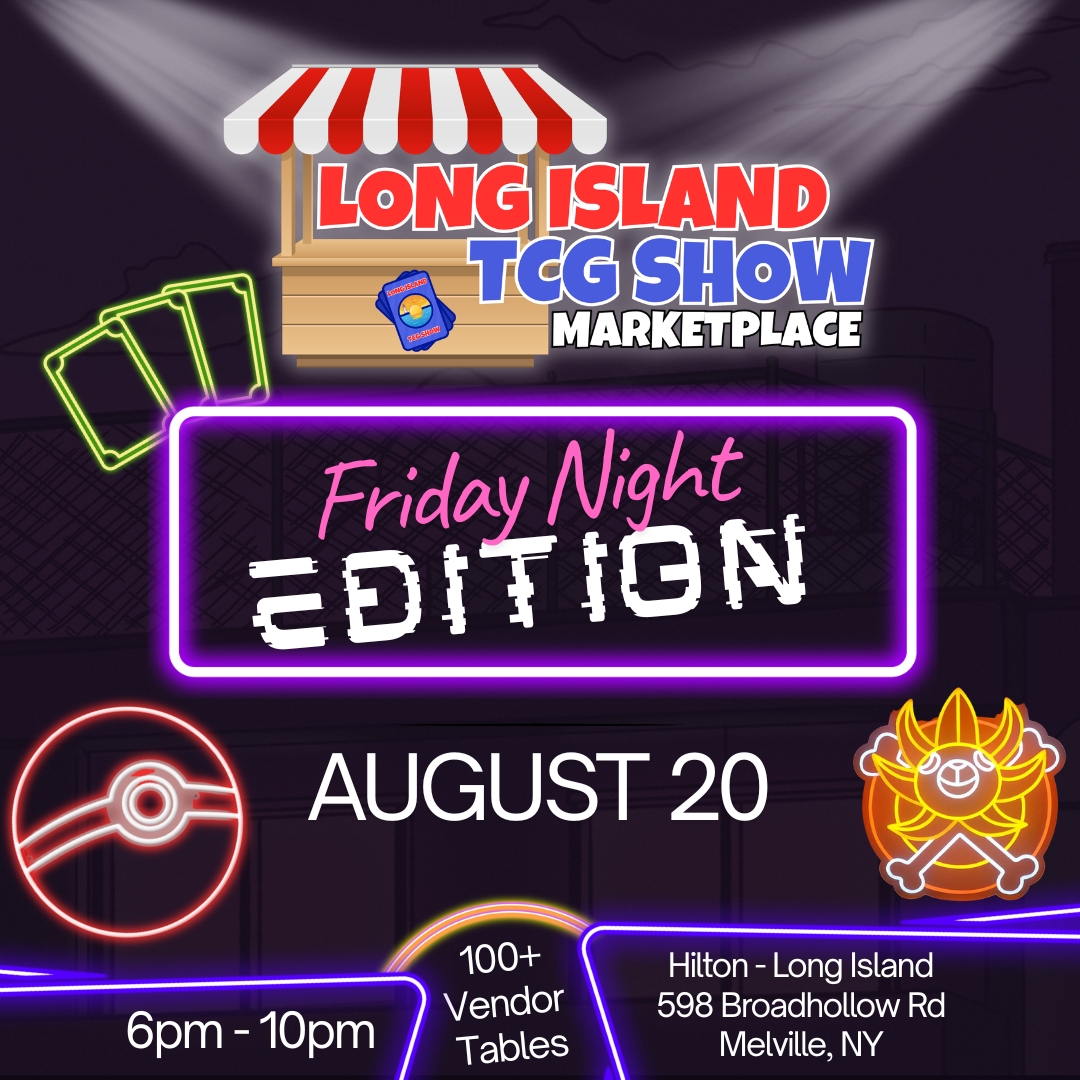 LI TCG Show Marketplace - August 20, 2027