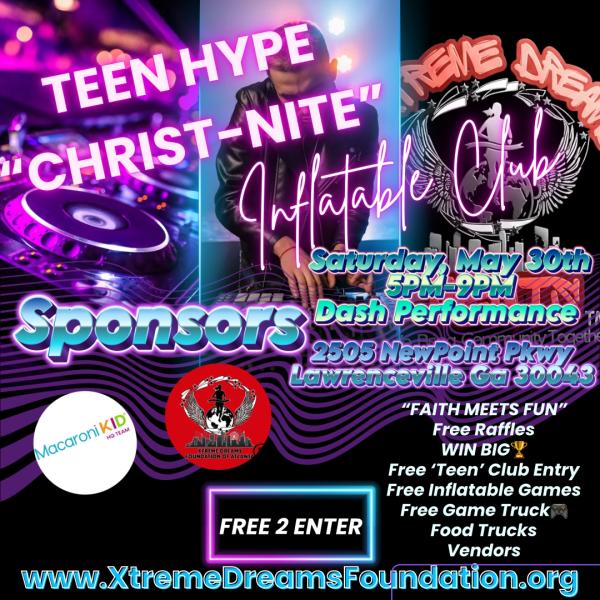 Teen Hype Christ - Nite  05/30-Indoor/Outdoor Event