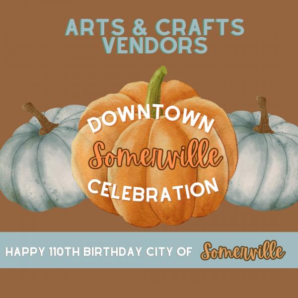 Somerville Celebration  2023 ARTS & CRAFTS VENDOR APPLICATION-$20.00