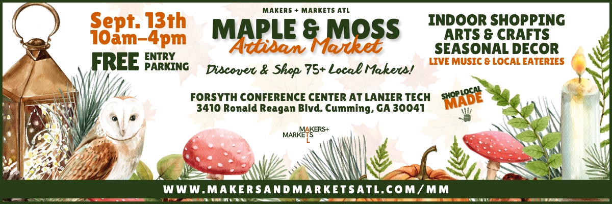 Maple & Moss Artisan Market by MMATL (Makers + Markets ATL)