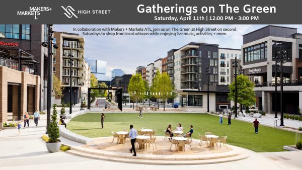 Gatherings on The Green at High Street Atlanta (Dunwoody)