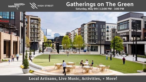Gatherings on The Green at High Street Atlanta (Dunwoody)