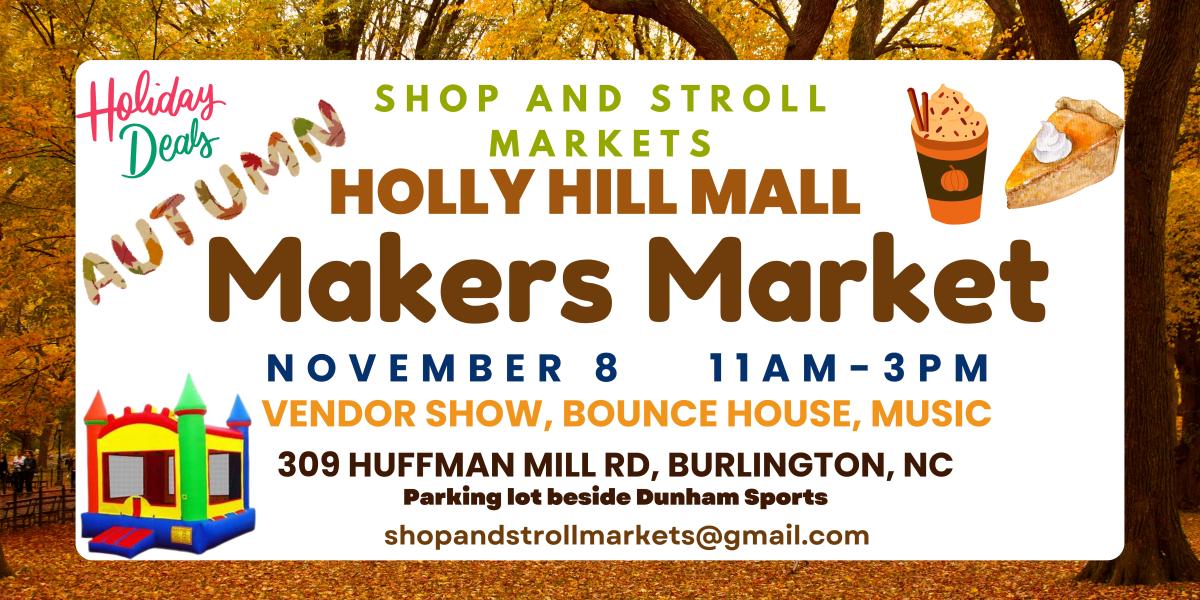 Autumn Holly Hill Mall Makers Market