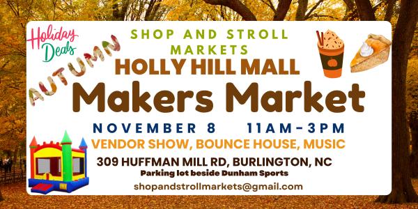 Autumn Holly Hill Mall Makers Market