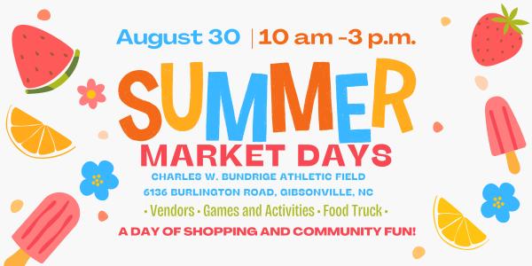 Summer Market Days - August 30