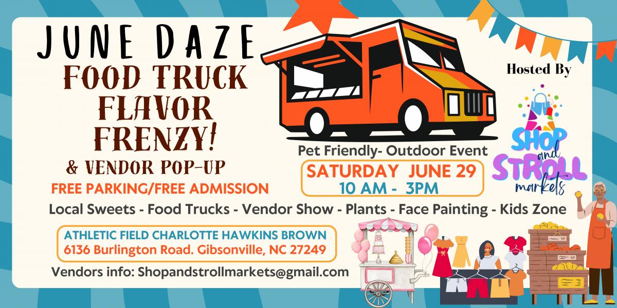 June Daze Food Truck and Vendor  Pop-Up