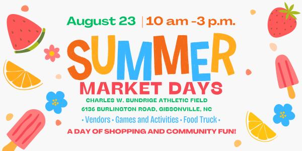 Summer Market Days - August 23