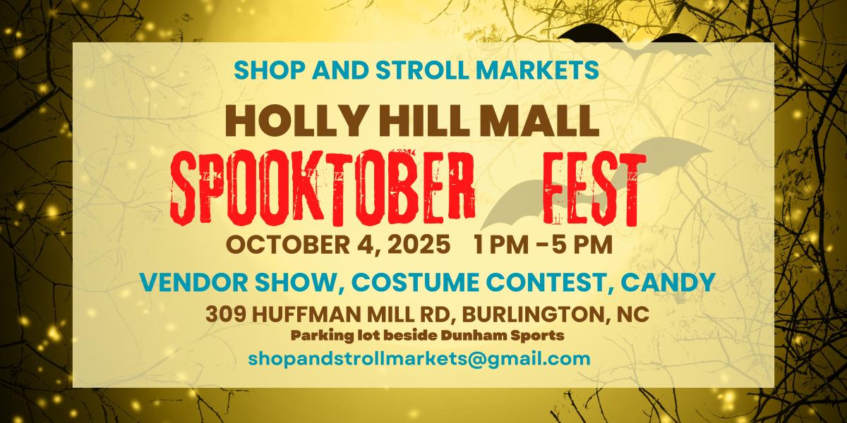 Spooktober Fest  Holly Hill Mall October 4